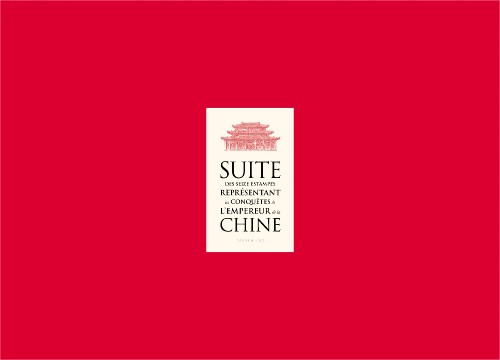 Imagen de Suite des seize estampes représentant les conquêtes de l’Empereur de la Chine. Edición facsimilar (propio)
