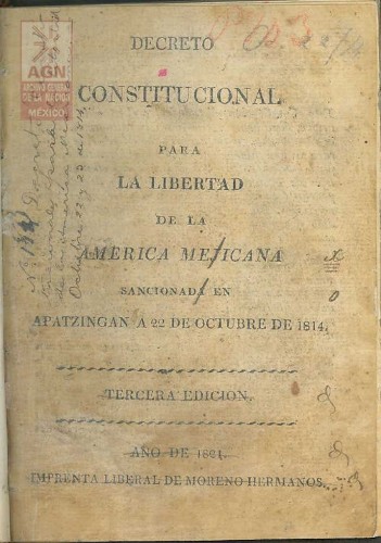 Imagen de Decreto Constitucional para la Libertad de la América Mejicana. Sancionada en Apatzingan el 22 de octubre de 1814