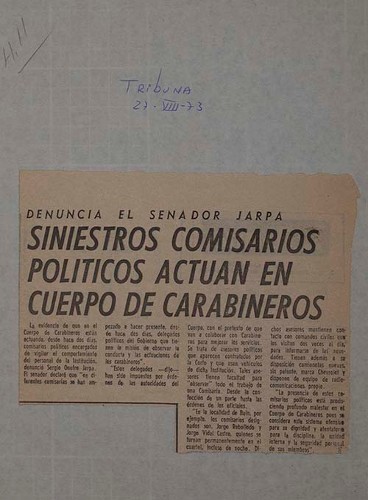 Imagen de Denuncia el senador Jarpa: siniestros comisarios políticos actúan en cuerpo de carabineros (propio)