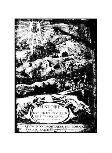 Imagen de Histoire des guerres civiles des Espagnols dans les Indes causées par les soulèvements des Picarres et des Almagres, suivis de plusieurs désolations, à peine croyables, arrivées au Péru par l'ambition, & par l'avarice des conquérans de ce grand Empire escritte en espagnol par l'Ynca Garcilasso de la Vega et mise en françois par I. Baudouin ([Reprod.])