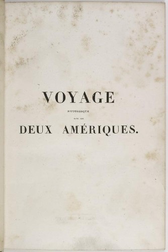 Imagen de Voyage pittoresque dans les deux Amériques: résumé général de tous les voyages de Colomb, Las-Casas, Oviedo, Gomara, Garcilazo de La Vega,... etc., etc. / publ. sous la dir. de M. Alcide d'Orbigny,...