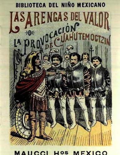 Imagen de Las arengas del valor o la provocación de Cuahutemoctzin (propio)