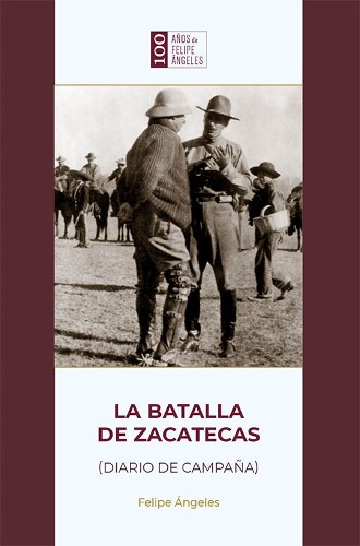 Imagen de La batalla de Zacatecas (diario de campaña) (propio)