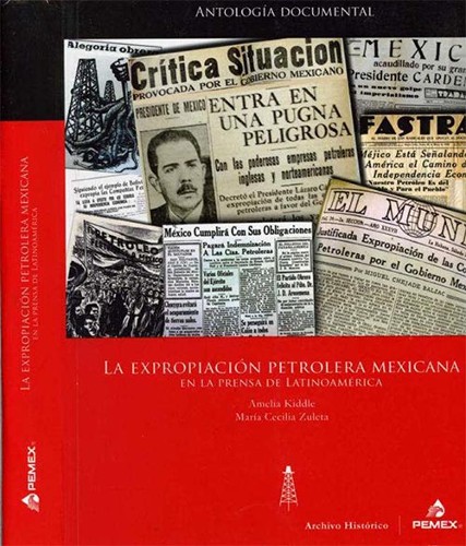 Imagen de La expropiación petrolera mexicana en la prensa de Latinoamérica. Antología documental (propio)