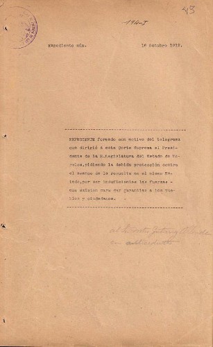 Imagen de Expediente 60136/1912 formado con motivo del telegrama que dirigió a esta Corte Suprema el Presidente de la H. Legislatura del Estado de Morelos, pidiendo la debida protección contra el avance de la revuelta en el mismo Estado, por ser insuficientes las fuerzas que existen para dar garantías a los pueblos y ciudadanos (atribuido)
