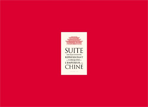 Imagen de Suite des seize estampes représentant les conquêtes de l’Empereur de la Chine. Edición facsimilar (propio)