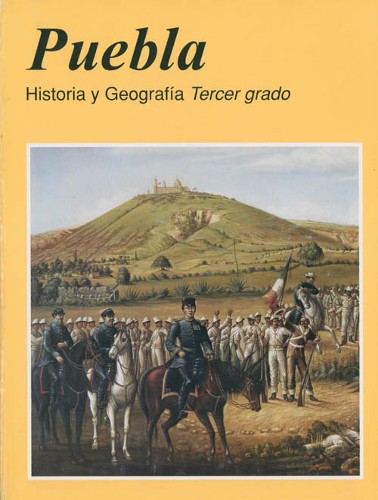 Imagen de Puebla. Historia y geografía. Tercer grado (propio)