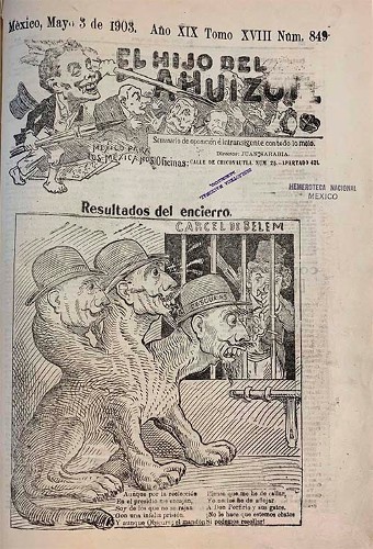 Imagen de El Hijo del Ahuizote: México para los mexicanos, Tomo XVIII, Año XIX, Número 849 (propio)