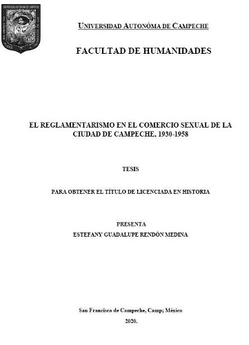 Imagen de El reglamentarismo en el comercio sexual de la ciudad de Campeche, 1930-1958 (propio)