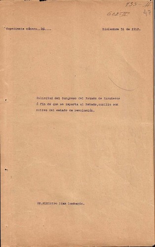 Imagen de Expediente 60140/1912 de solicitud del Congreso del Estado de Zacatecas a fin de que se imparta al Estado, auxilio con motivo del estado de revolución (atribuido)