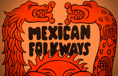 Portadilla de <em>Mexican Folkways</em>, revista de difusión de la cultura mexicana