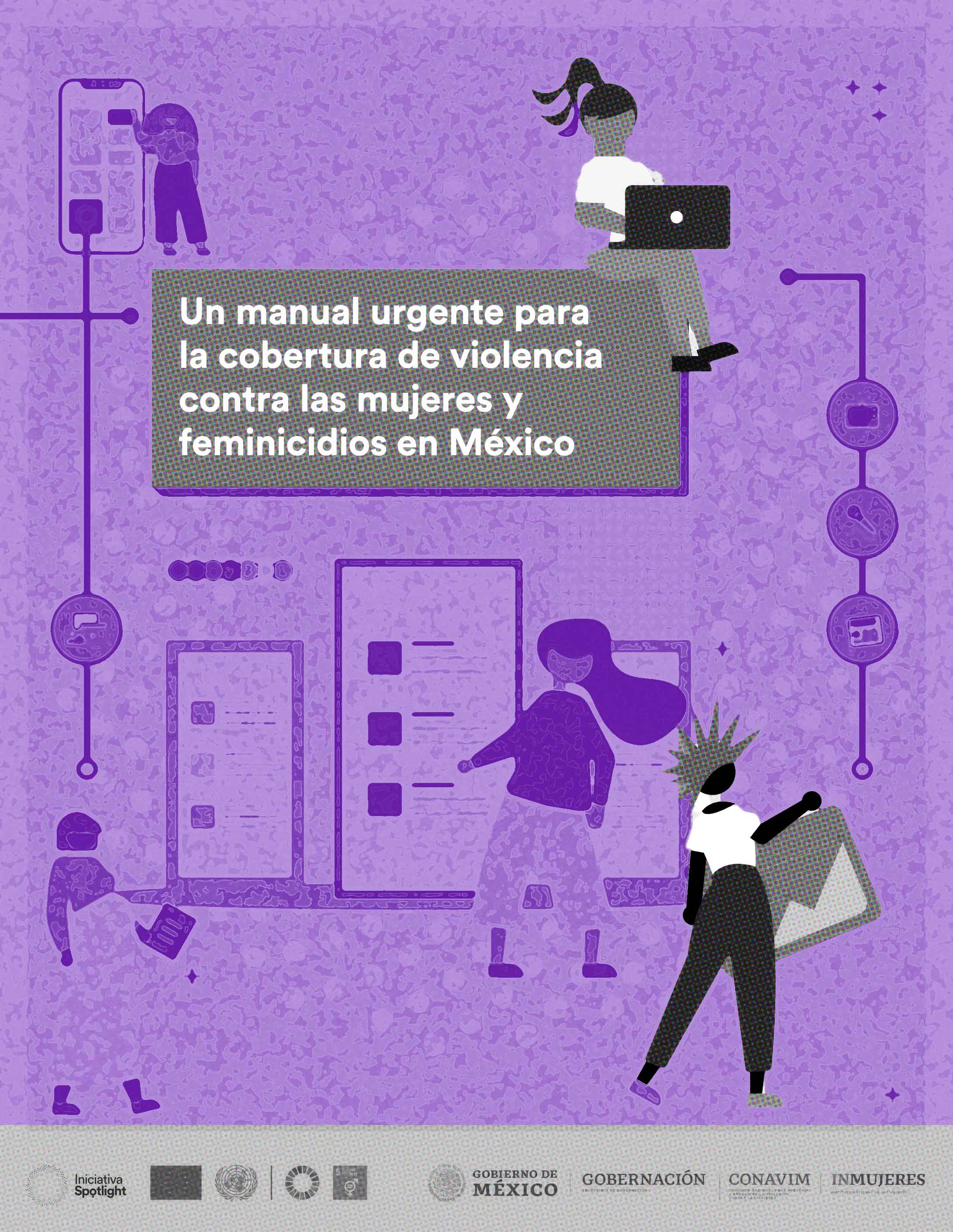 Un manual urgente para la cobertura de violencia contra las mujeres y feminicidios en México.
