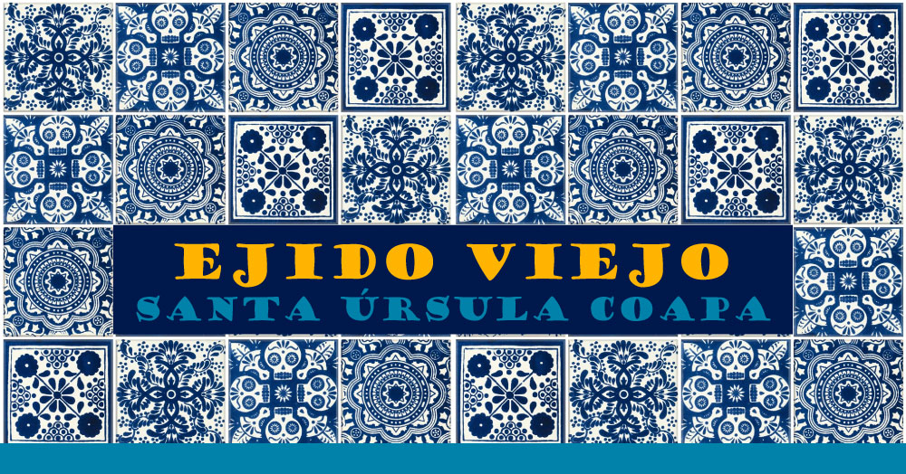 Ejido viejo de Santa Úrsula Coapa