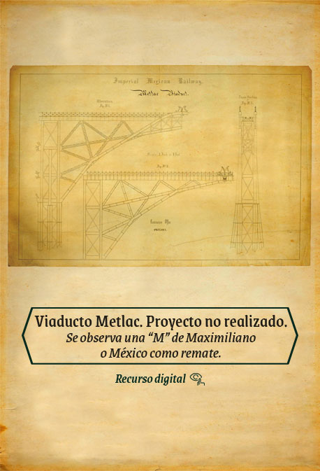 Viaducto Metlac. Proyecto no realizado. Se observa una 'M' de Maximiliano o México como remate.