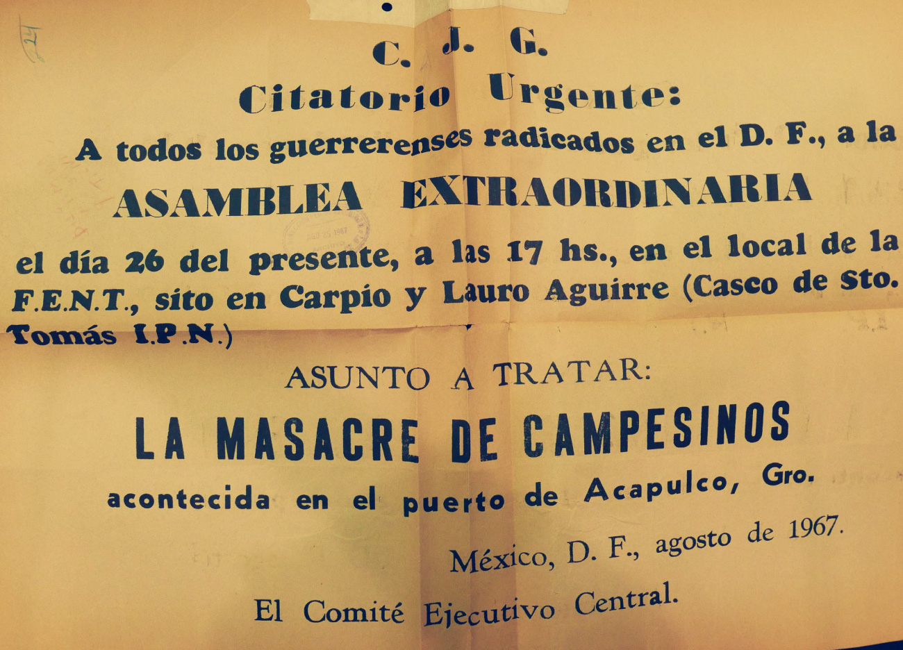 Cartel, “Citatorio Urgente” a asamblea extraordinaria del Comité Ejecutivo Central para tratar el tema de la matanza en Acapulco, Guerrero, agosto de 1967. DFS, Guerrero, AGN.